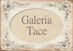 Tace . galeria